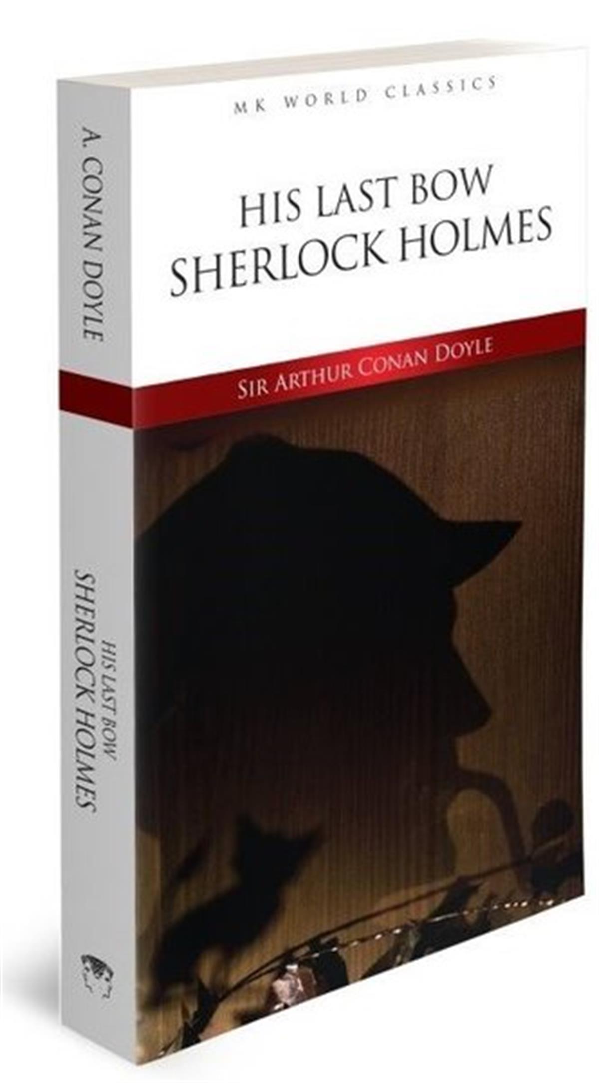 Sir Arthur Conan DoyleClassicsHis Lost Bow - İngilizce Klasik Roman