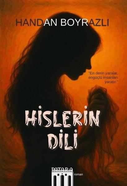 Handan BoyrazlıTürk RomaniHislerin Dili