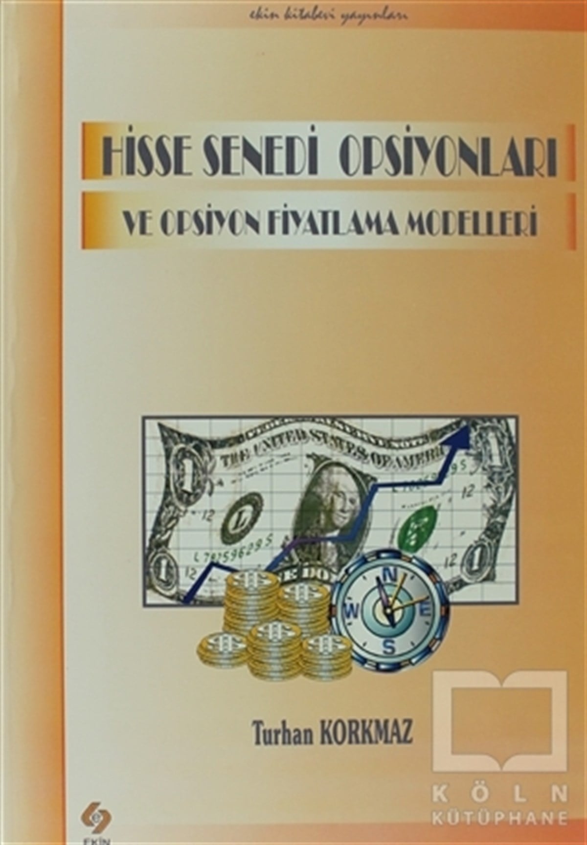 Hisse Senedi Opsiyonları ve Opsiyon Fiyatlama Modelleri