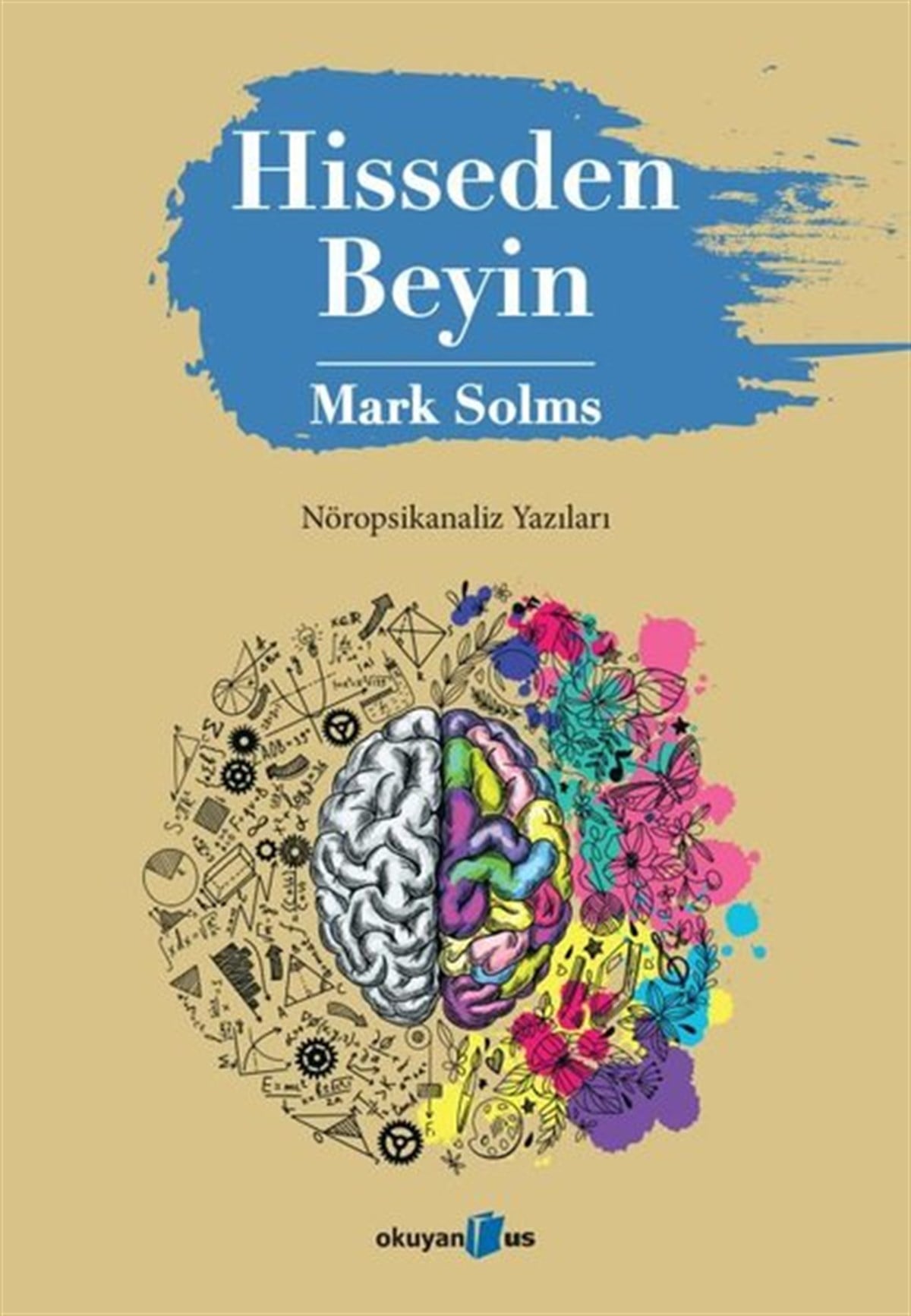 Mark SolmsPsikoloji BilimiHisseden Beyin