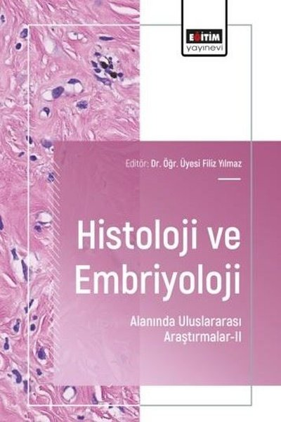 KolektifDigerHistoloji ve Embriyoloji Alanında Uluslararası Araştırmalar 2