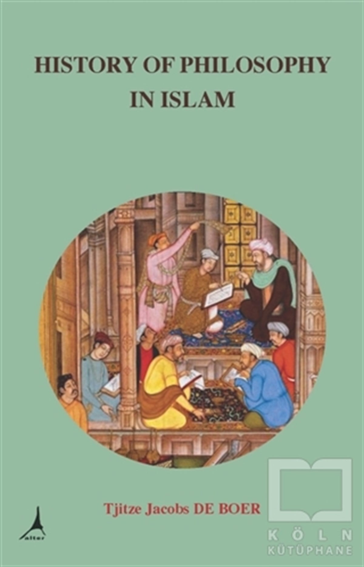 Tjitze Jacobs De BoerYabancı Dilde KitaplarHistory Of Philosophy in Islam
