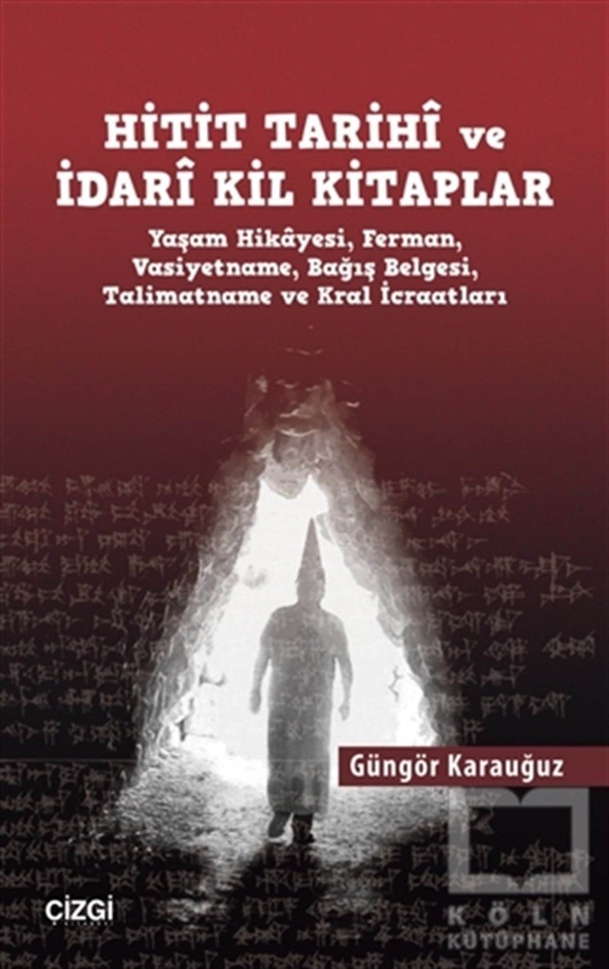 Hitit Tarihi ve İdari Kil Kitaplar