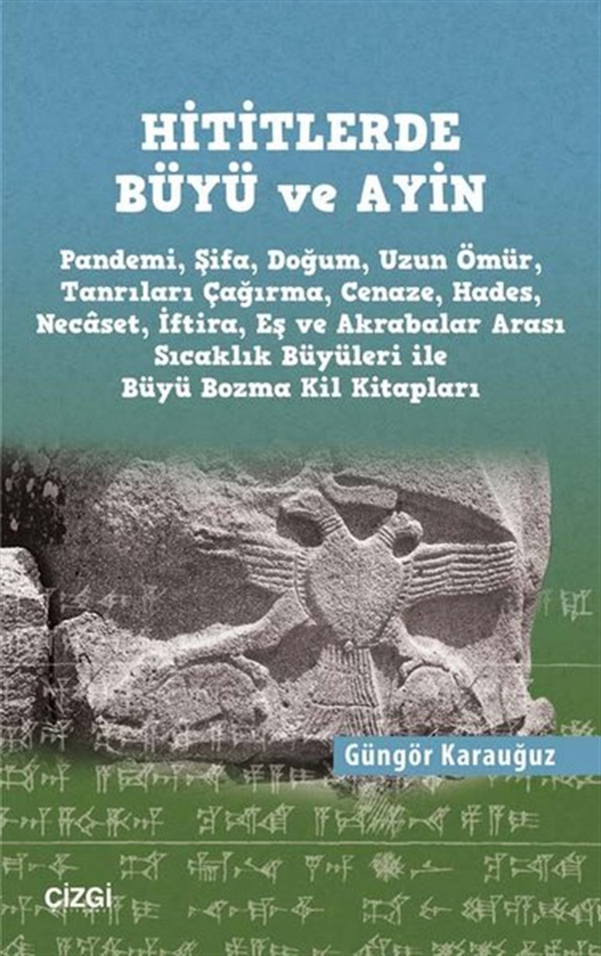 Güngör KarauğuzAstroloji KitaplarıHititlerde Büyü ve Ayin