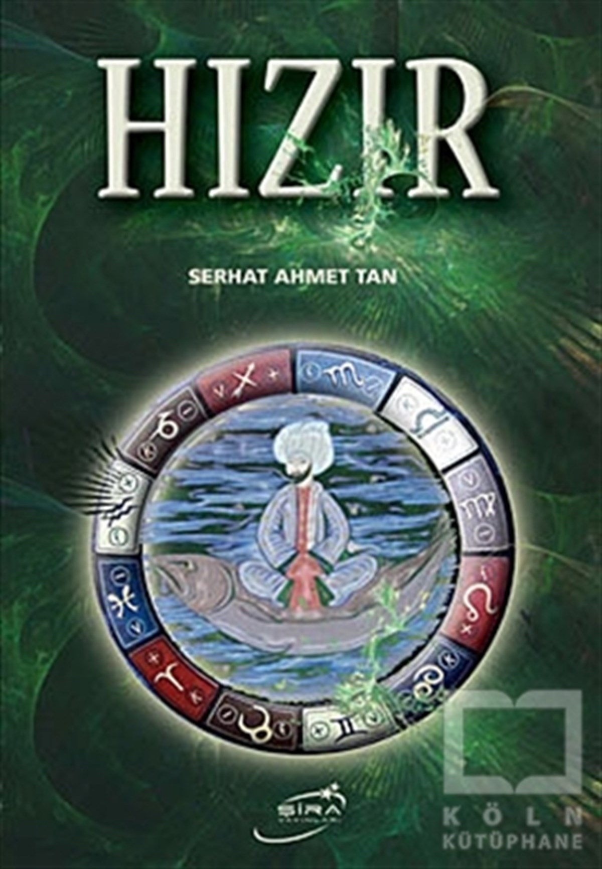 Serhat Ahmet TanAraştırma-İncelemeHızır