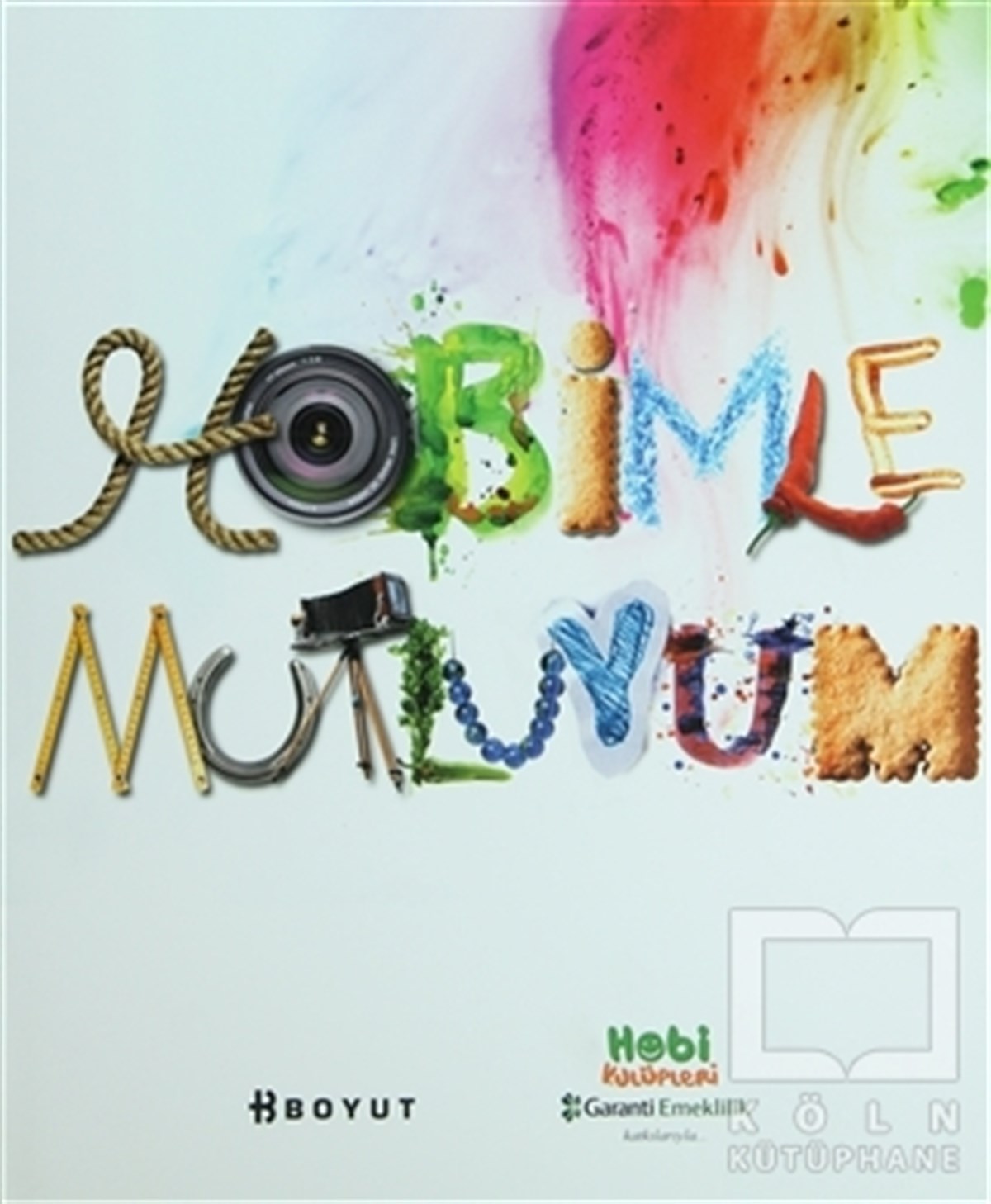 KolektifDiğerHobimle Mutluyum