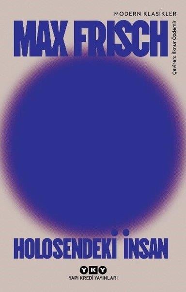 Max FrischErzählbücherHolesendeki İnsan - Bir Anlatı