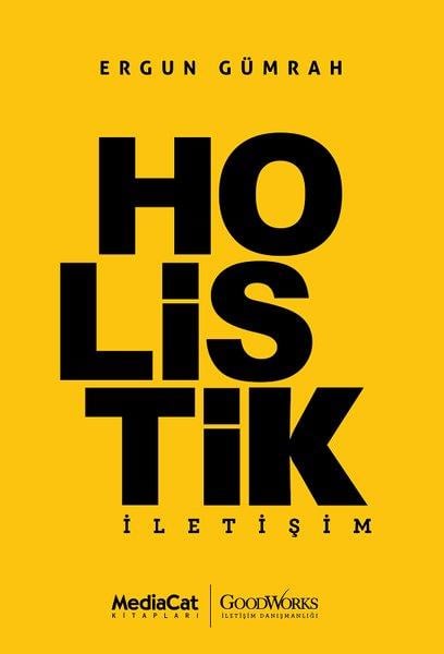 Ergun Gümrahİletişim KitaplarıHolistik İletişim
