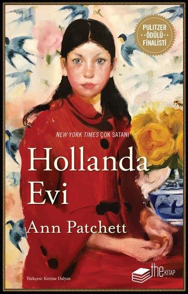 Ann PatchettDünya RomanHollanda Evi