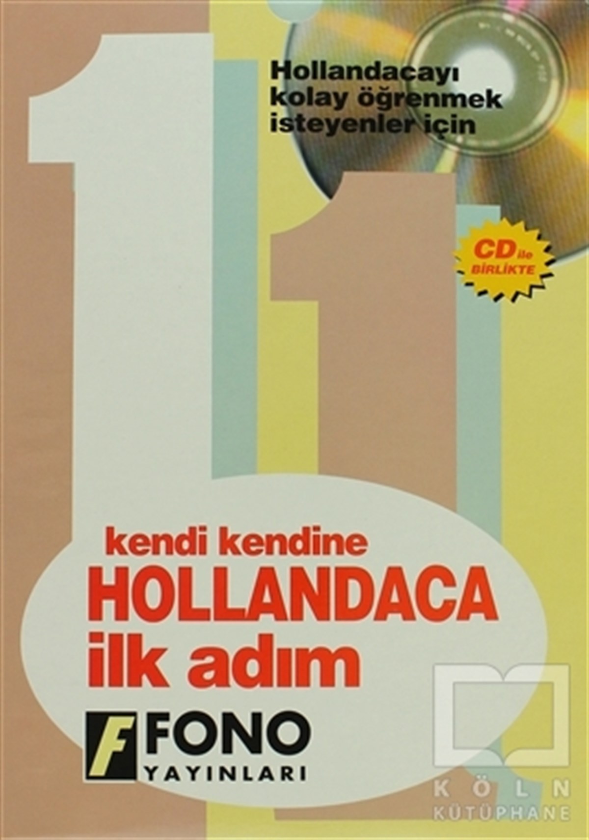 KolektifDil ÖğrenimiHollandaca İlk Adım (2 CD’li)