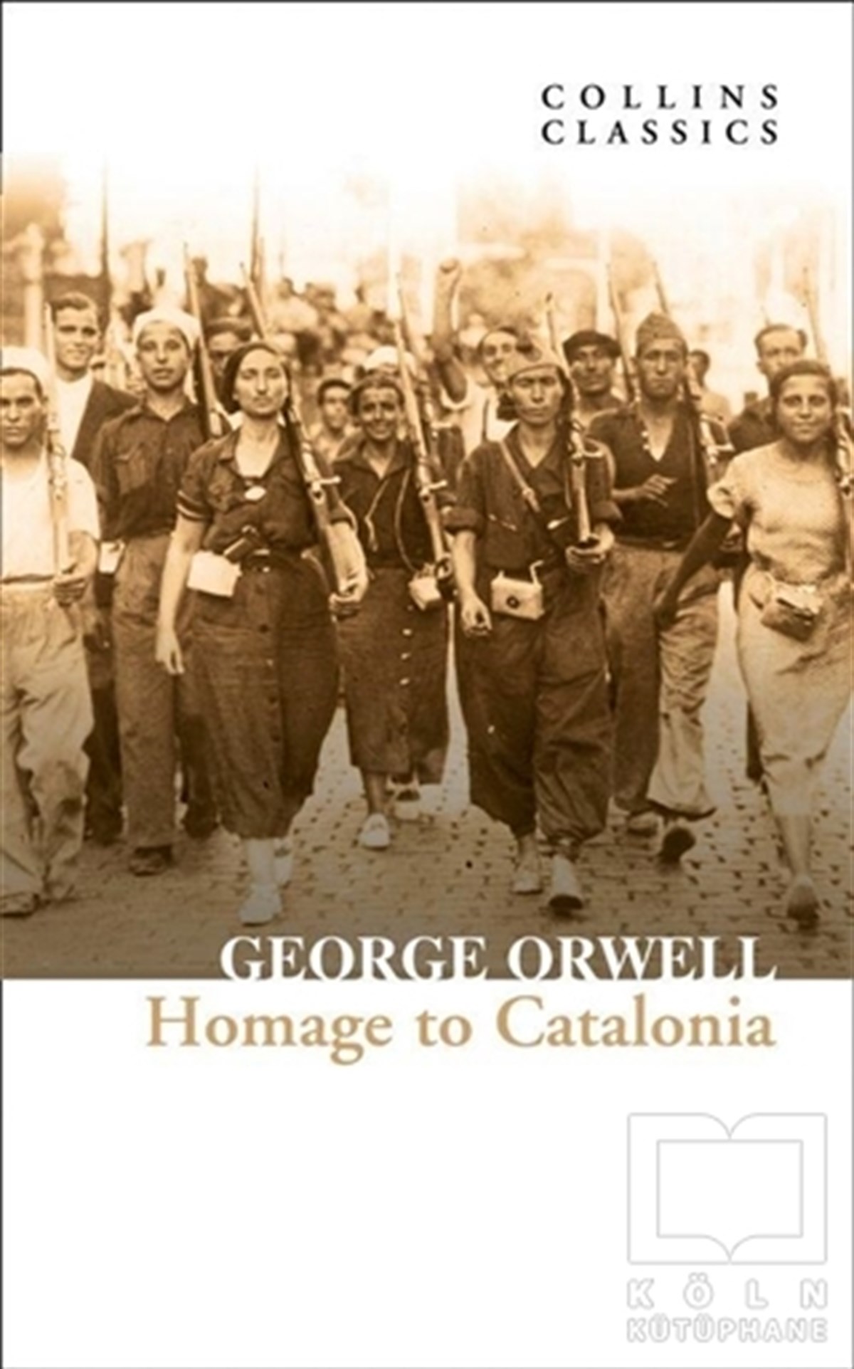 George OrwellTürkçe RomanlarHomage to Catalonia