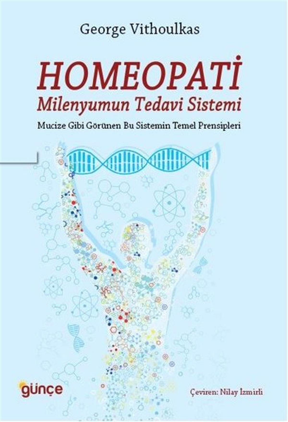 George VithoulkasBeden SağlığıHomeopati - Milenyumun Tedavi Sistemi