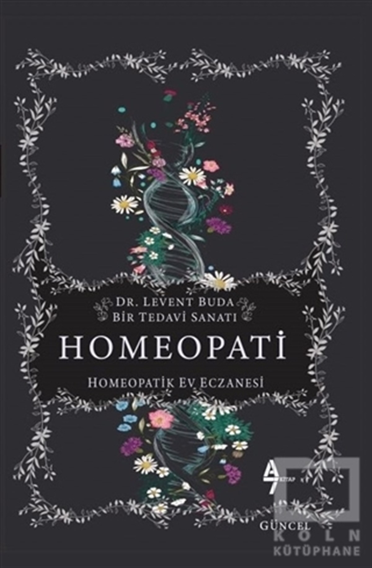 Levent BudaAlternatif Tıp, Şifalı BitkilerHomeopati