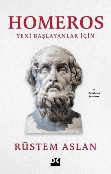 Rüstem AslanLegenden & SagaHomeros - Yeni Başlayanlar İçin