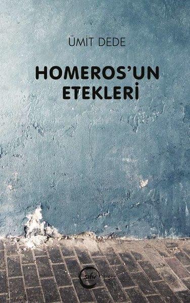 Ümit DedeTürk ŞiiriHomeros'un Etekleri