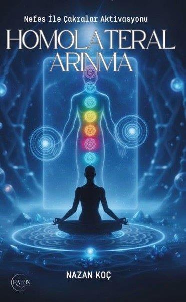 Nazan KoçYoga & Meditasyon KitaplarıHomolateral Arınma - Nefes İle Çakralar Aktvasyonu
