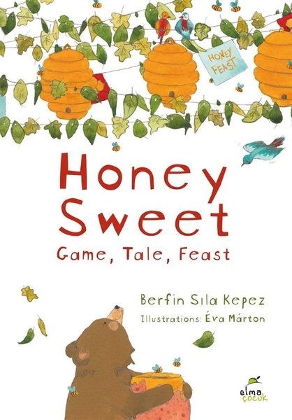 Berfin Sıla KepezChildrenHoney Sweet - Game Tale Feast