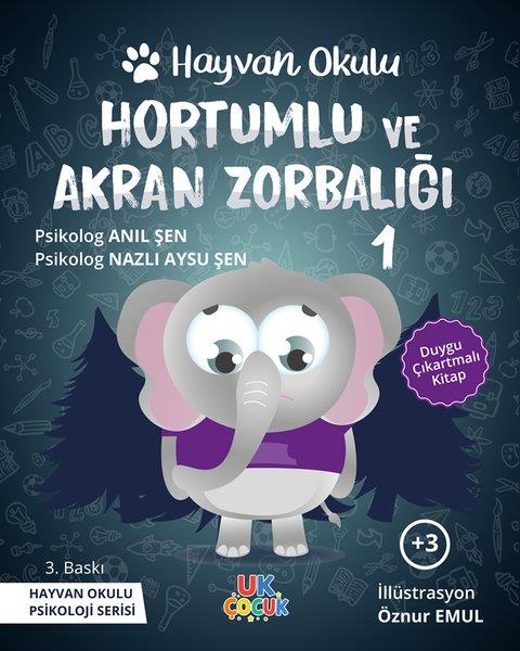 Anıl ŞenEgitim Etkinlik KitaplariHortumlu ve Akran Zorbalığı - Hayvan Okulu Serisi