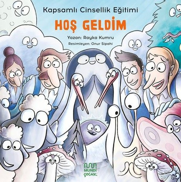 Rayka KumruAile - ÇocukHoş Geldim: Kapsamlı Cinsellik Eğitimi