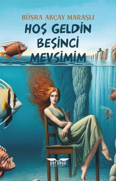 Büşra Akçay MaraşlıTürkiye RomanHoş Geldin Beşinci Mevsimim