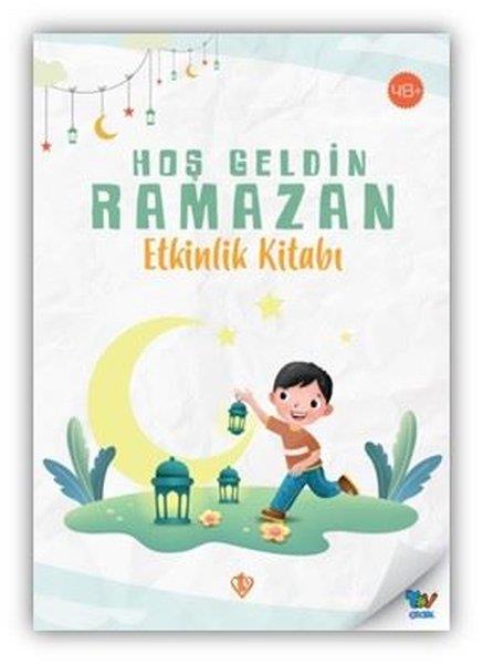KolektifIslami Çocuk KitaplariHoş Geldin Ramazan Etkinlik Kitabı