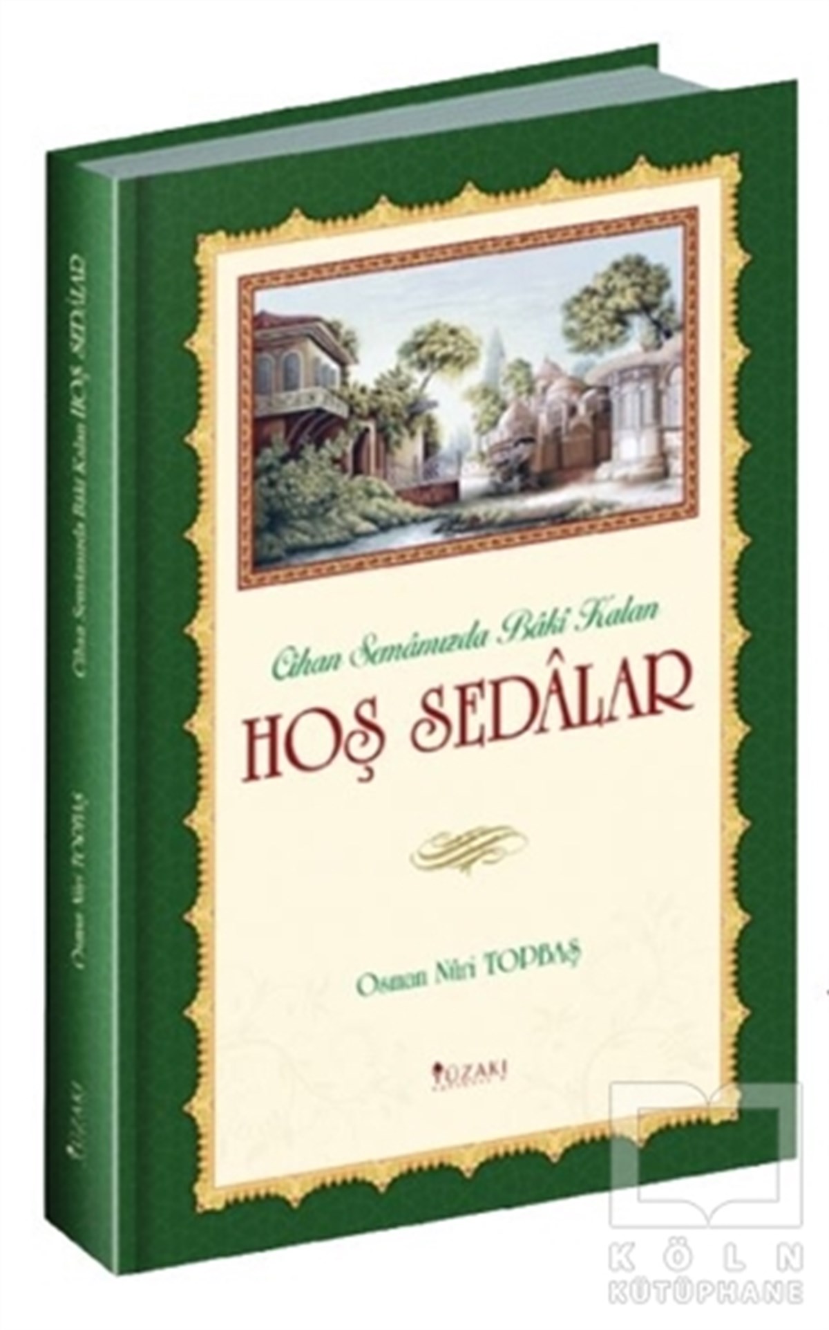 Osman Nuri TopbaşDiğerHoş Sedalar