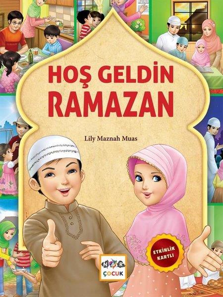 Lily Maznah MuasIslami Çocuk KitaplariHoşgeldin Ramazan