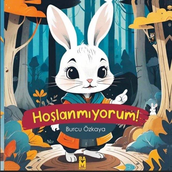 Burcu ÖzkayaEgitim Etkinlik KitaplariHoşlanmıyorum!