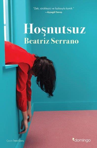 Beatriz SerranoDünya RomanHoşnutsuz