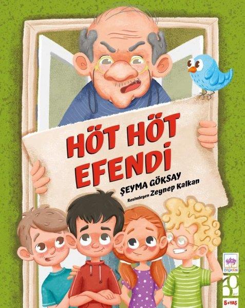 Şeyma GöksayEgitim Etkinlik KitaplariHöt Höt Efendi 5+ Yaş