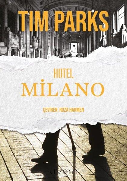 Tim ParksDünya RomanHotel Milano