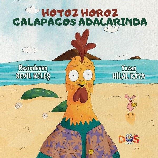 Hilal KayaEgitim Etkinlik KitaplariHotoz Horoz Galapagos Adalarında