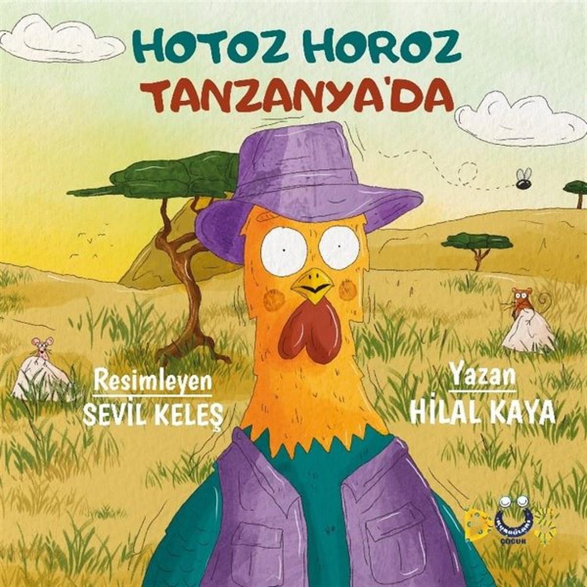 Hilal KayaEgitim Etkinlik KitaplariHotoz Horoz Tanzanya'da