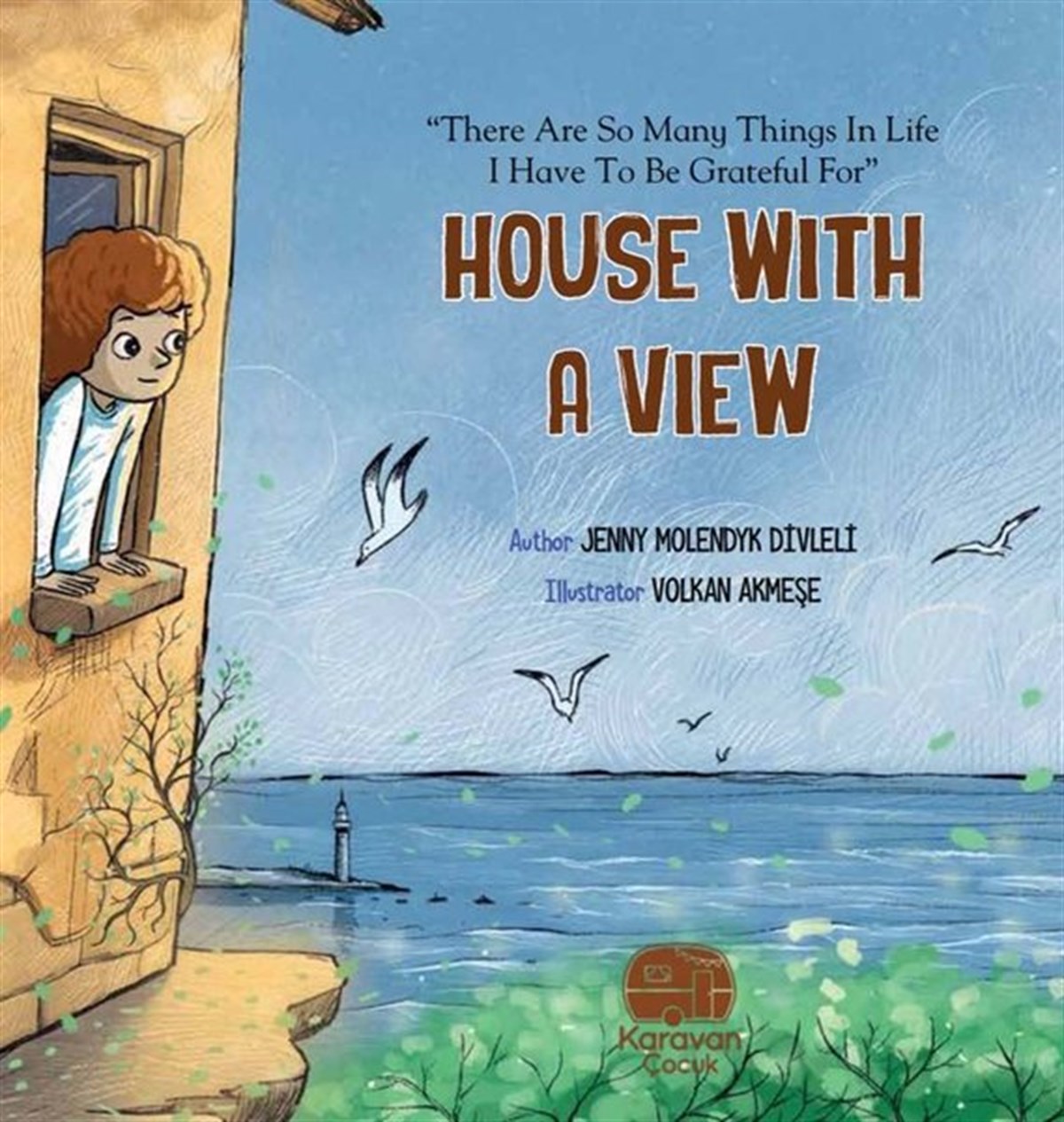 Jenny Molendyk DivleliChildren InterestHouse With a View