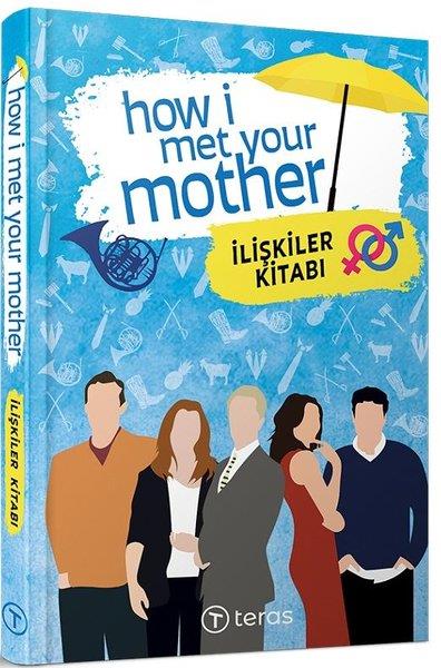 KolektifTarihi Biyografi ve Otobiyografi KitaplarıHow I Met Your Mother: İlişkiler Kitabı