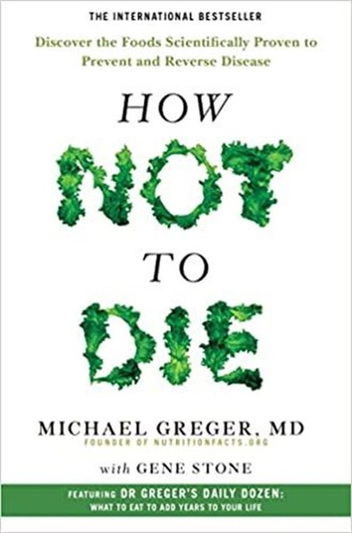 Gene StoneScienceHow Not to Die