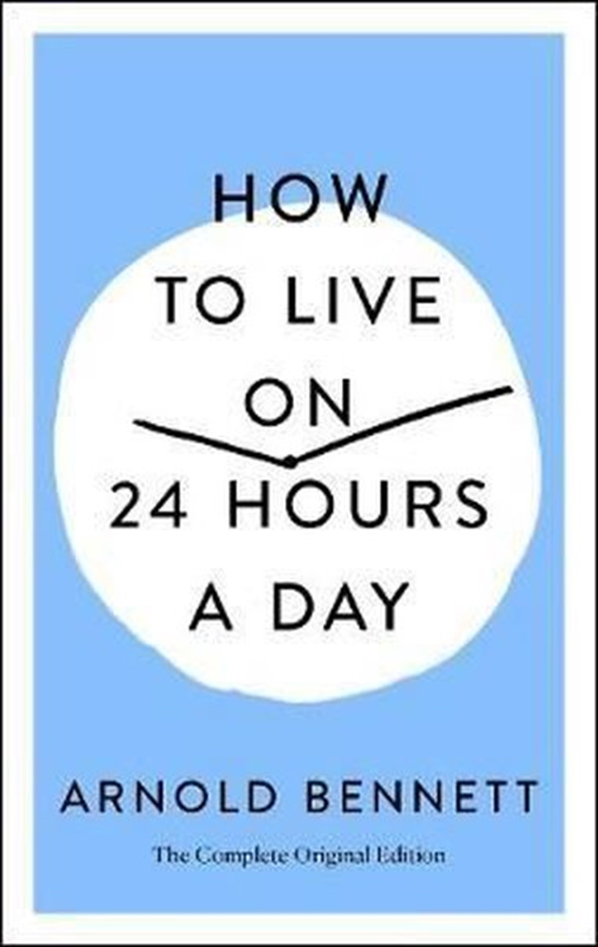 KolektifPersonal DevelopmentHow to Live on 24 Hours a Day : The Complete Original Edition