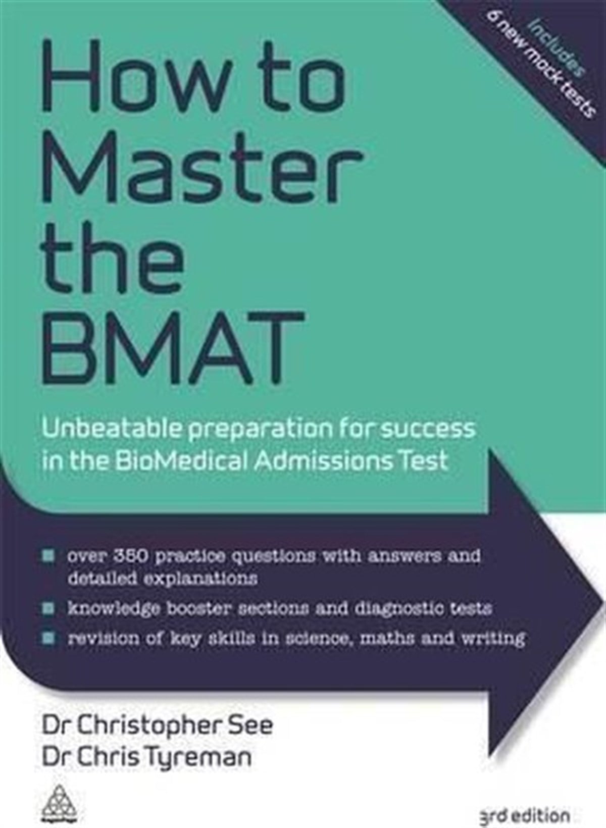 Chris John TyremanBusiness and EconomicsHow to Master the BMAT: Unbeatable Preparation for Success in the BioMedical Admissions Test