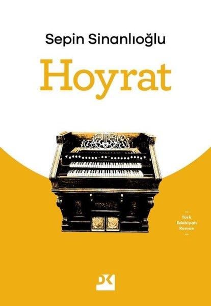 Sepin SinanlıoğluTürkiye RomanHoyrat