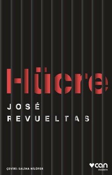 Jose RevueltasDünya RomanHücre