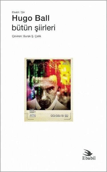 Hugo BallDünya ŞiiriHugo Ball - Bütün Şiirleri