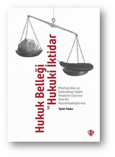 Tahir Yıldızİslami KitaplarHukuk Belleği ve Hukuki İktidar