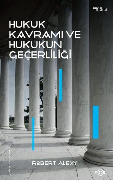 Robert AlexyHukuk Üzerine KitaplarHukuk Kavramı ve Hukukun Geçerliliği