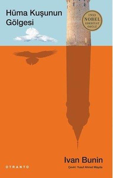 İvan BuninDünya RomanHüma Kuşunun Gölgesi