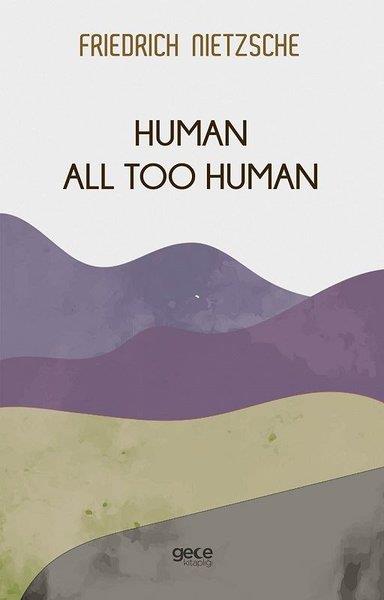 Friedrich NietzschePhilosophy FictionHuman All too Human