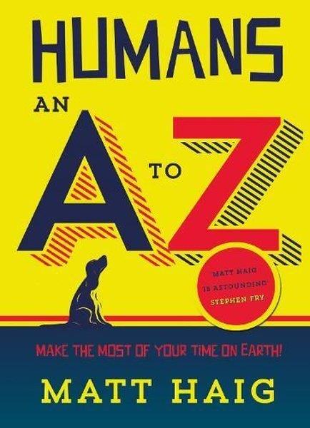 Matt HaigHumourHumans: An A-Z