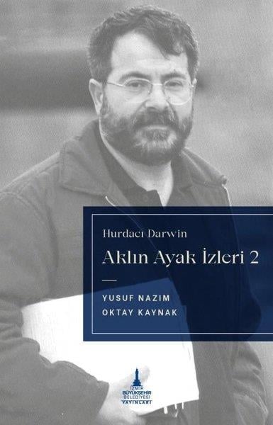 Oktay KaynakTürkiye RomanHurdacı Darwin - Aklın Ayak İzleri 2