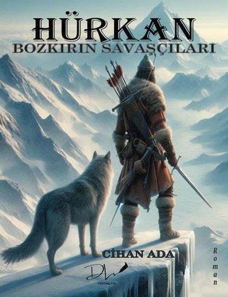 Cihan AdaTürk RomaniHürkan: Bozkırın Savaşçıları