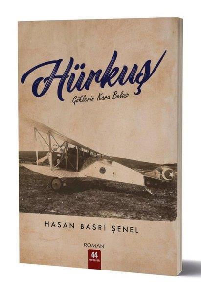 Hasan Basri ŞenelTürkiye RomanHürkuş - Göklerin Kara Belası