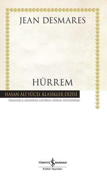 Jean DesmaresDünya KlasikleriHürrem - Hasan Ali Yücel Klasikler